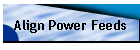 Align Power Feeds
