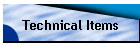 Technical Items